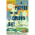 A Prayer for the Crown-Shy: A Monk and Robot Book