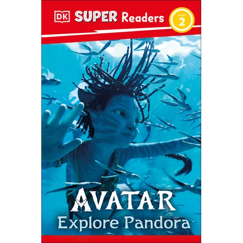 DK Super Readers Level 2 Avatar Explore Pandora