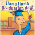 Llama Llama Graduation Day!