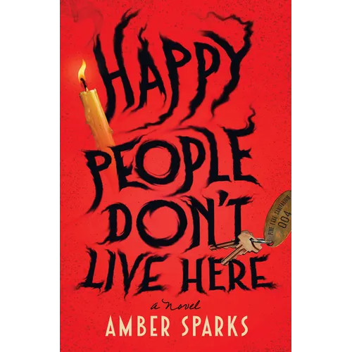 Happy People Don't Live Here
