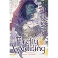 Firefly Wedding, Vol. 6