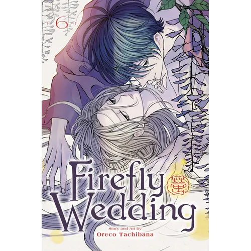 Firefly Wedding, Vol. 6