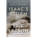 Isaac's Storm: A Man, a Time, and the Deadliest Hurricane in History