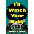 I'll Watch Your Baby