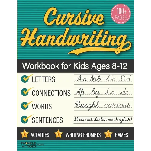 Cursive Handwriting Workbook for Kids Ages 8-12: Step-by-Step Practice Book With Exercises for Elementary Students