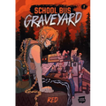 School Bus Graveyard, Volume 1