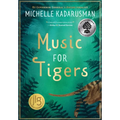 Music for Tigers