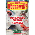 Ultimate Ocean Rumble (Who Would Win?): Volume 14