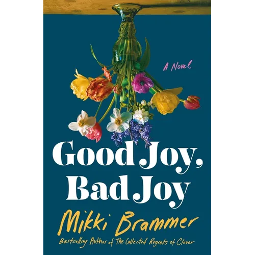 Good Joy, Bad Joy