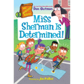 My Weirdtastic School #9: Miss Sherman Is Determined!