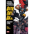 Beta Ray Bill by Daniel Warren Johnson: Argent Star Tpb [New Printing]
