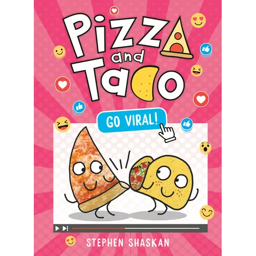 Pizza and Taco: Go Viral!: (A Graphic Novel)