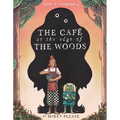 The Café at the Edge of the Woods