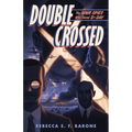 Double Crossed: The WWII Spies Who Saved D-Day