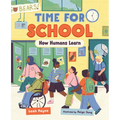 Time for School: How Humans Learn