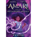 Amari and the Metalwork Menace