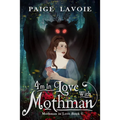 I'm in Love with Mothman