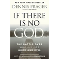 If There Is No God: The Battle Over Who Defines Good and Evil