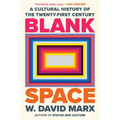 Blank Space: A Cultural History of the Twenty-First Century