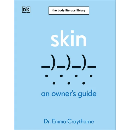 Skin: An Owner's Guide