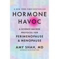 Hormone Havoc: A Science-Backed Protocol for Perimenopause and Menopause: Sleep Better. Think Better. Feel Better.