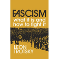 Fascism: What It Is and How to Fight It
