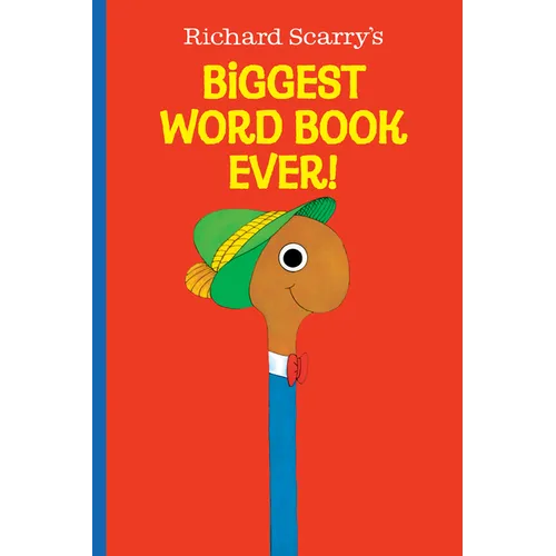 Richard Scarry's Biggest Word Book Ever!