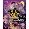 Greeking Out Tales from the Underworld: Ghostly Myths from Around the Globe