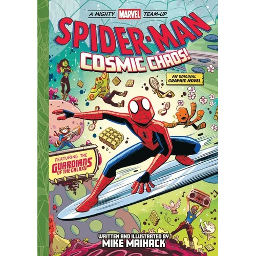 Spider-Man: Cosmic Chaos! (a Mighty Marvel Team-Up)