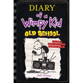 Old School (Diary of a Wimpy Kid #10)