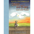 Orris and Timble: Lost and Found: (A Sweet and Funny Early Chapter Book about Friendship, Trust, and Finding Your Way - For Kids Ages 5-8 in Grades K-