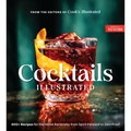 Cocktails Illustrated: 400+ Recipes for the Home Bartender, from Spirit Forward to Zero Proof
