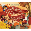 Thanksgiving Is a Blessing