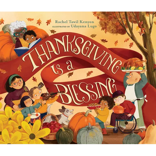 Thanksgiving Is a Blessing
