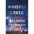 Whisper Creek: A Thriller