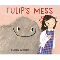 Tulip's Mess