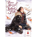 Thrice Married to a Salted Fish (Novel) Vol. 3