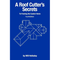 A Roof Cutter's Secrets to Framing the Custom Home