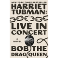 Harriet Tubman: Live in Concert