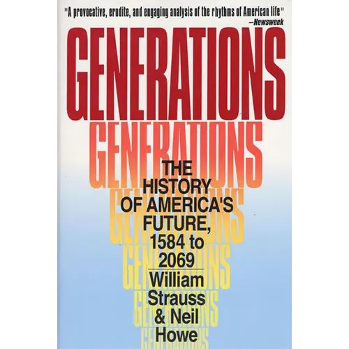 Generations: The History of America's Future, 1584 to 2069