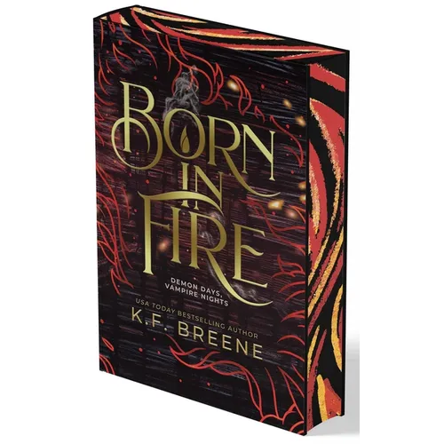 Born in Fire (Demon Days, Vampire Nights, Book 1)