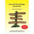Gut and Psychology Syndrome: Natural Treatment for Autism, Dyspraxia, A.D.D., Dyslexia, A.D.H.D., Depression, Schizophrenia, 2nd Edition
