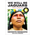 We Will Be Jaguars (Reese's Book Club Pick): A Memoir of My People