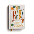 Oh, Baby! Devotions for New Parents: A 78-Day Devotional for New and Expecting Moms and Dads to Grow in Faith - The Perfect Christian Baby Shower Gift
