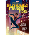 Miles Morales: Stranger Tides (Original Spider-Man Graphic Novel)