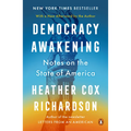 Democracy Awakening: Notes on the State of America