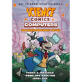 Science Comics: Computers: How Digital Hardware Works