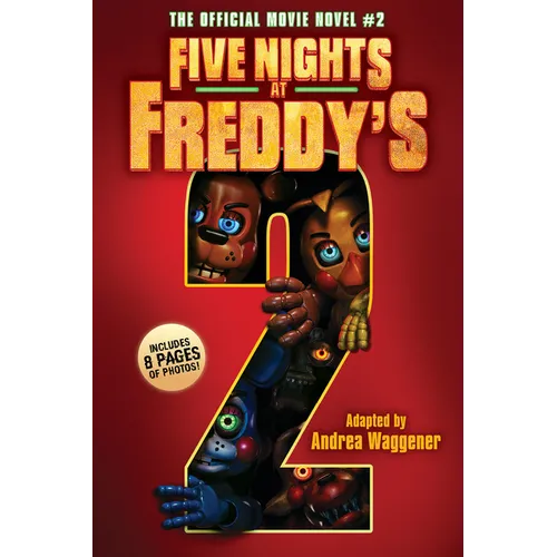 Five Nights at Freddy's #2: The Official Movie Novel