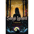 Sally's Lament: A Twisted Tale