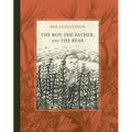 The Boy, the Father, and the Bear